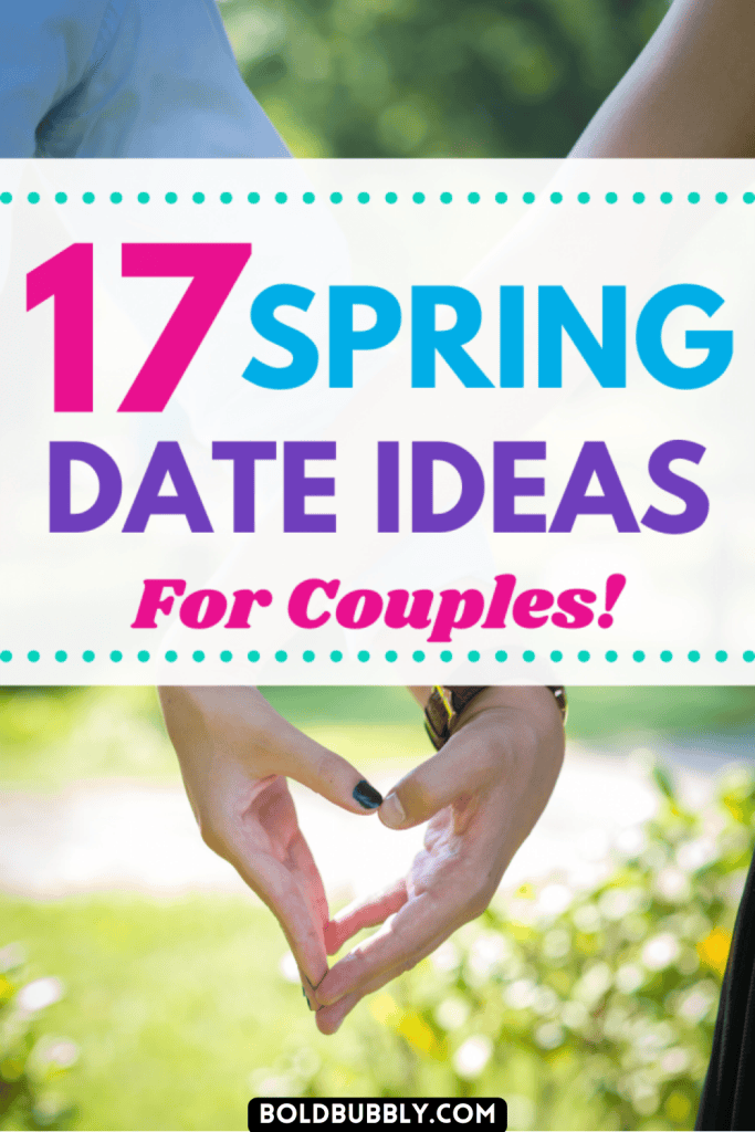 cute spring date ideas