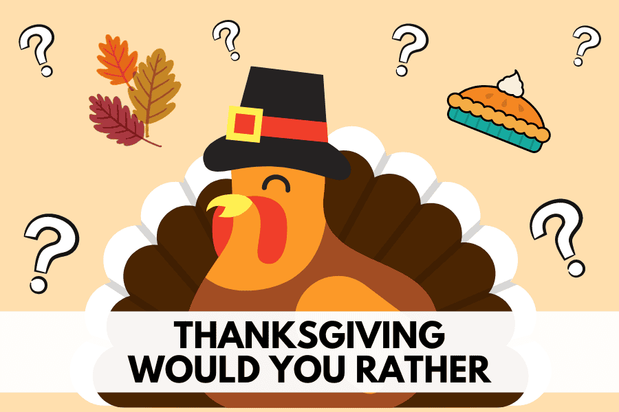thanksgiving would you rather