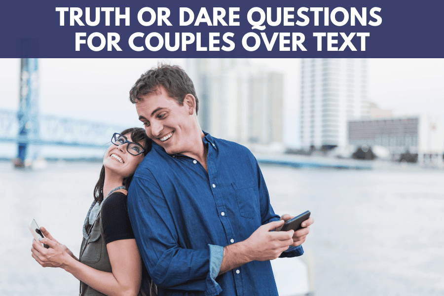 truth or dare questions for couples over text