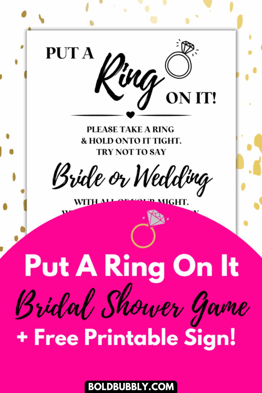 Put A Ring On It Bridal Shower Game + Free Printable Sign Bold & Bubbly