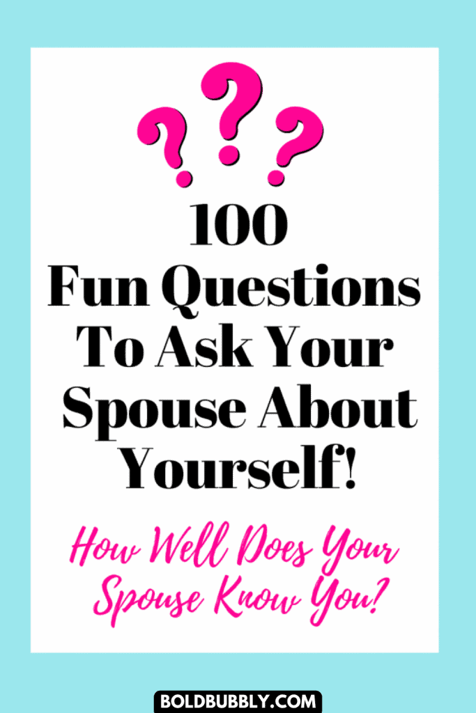 questions to ask your husband to see if he knows you