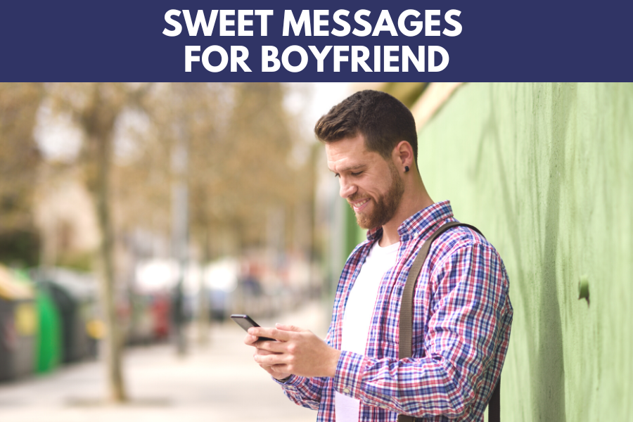 sweet messages for boyfriend