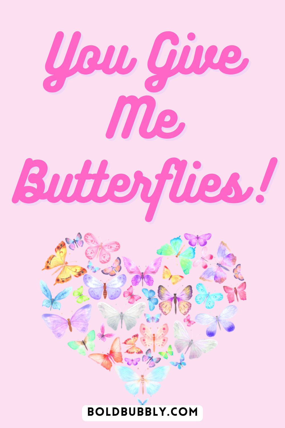 56 Butterfly Puns That Will Give You All The Good Flutters - Bold & Bubbly
