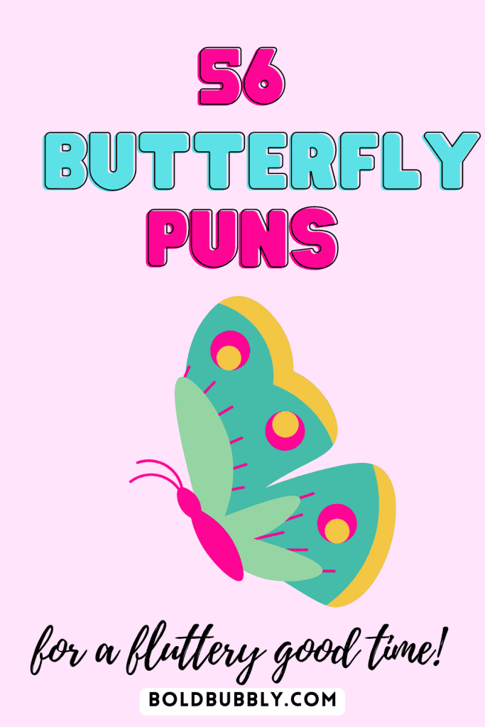 butterfly puns captions