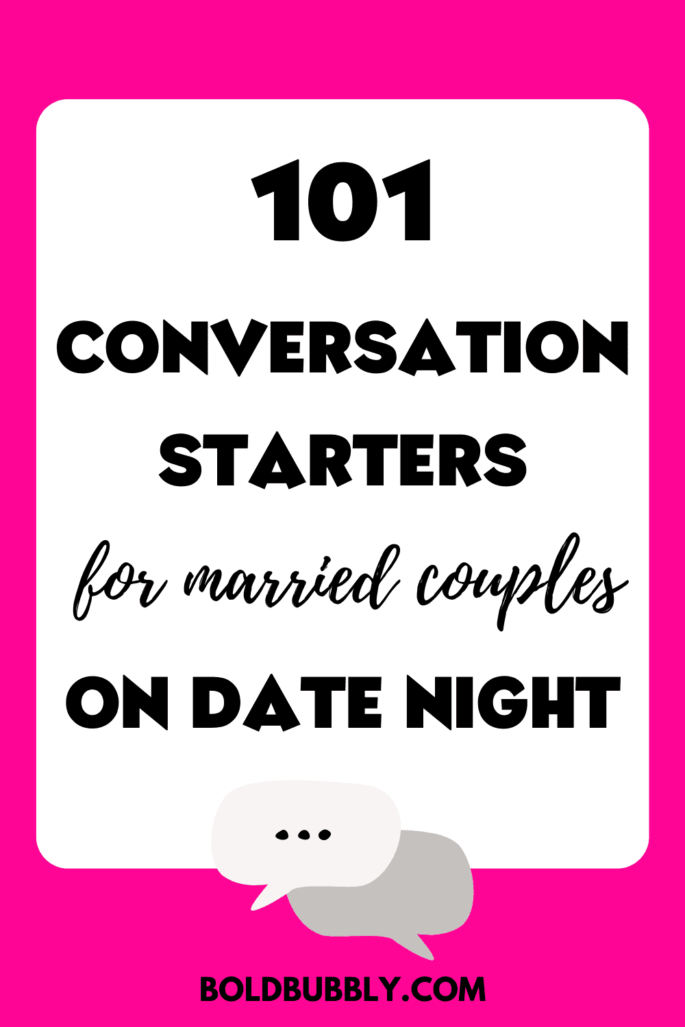 101-conversation-starters-for-married-couples-who-want-a-deeper