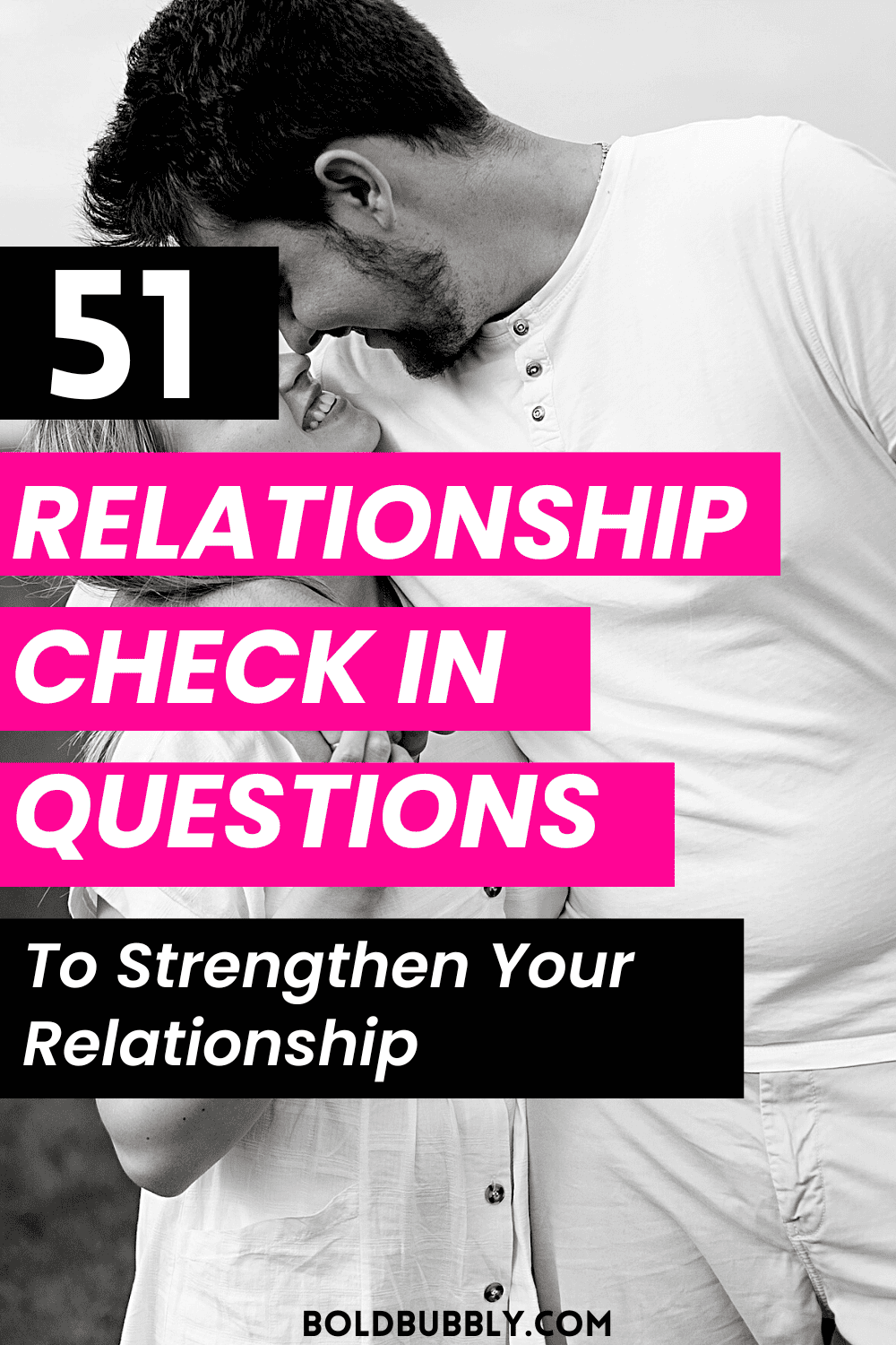 Relationship Check In Questions For More Intimacy - Bold & Bubbly