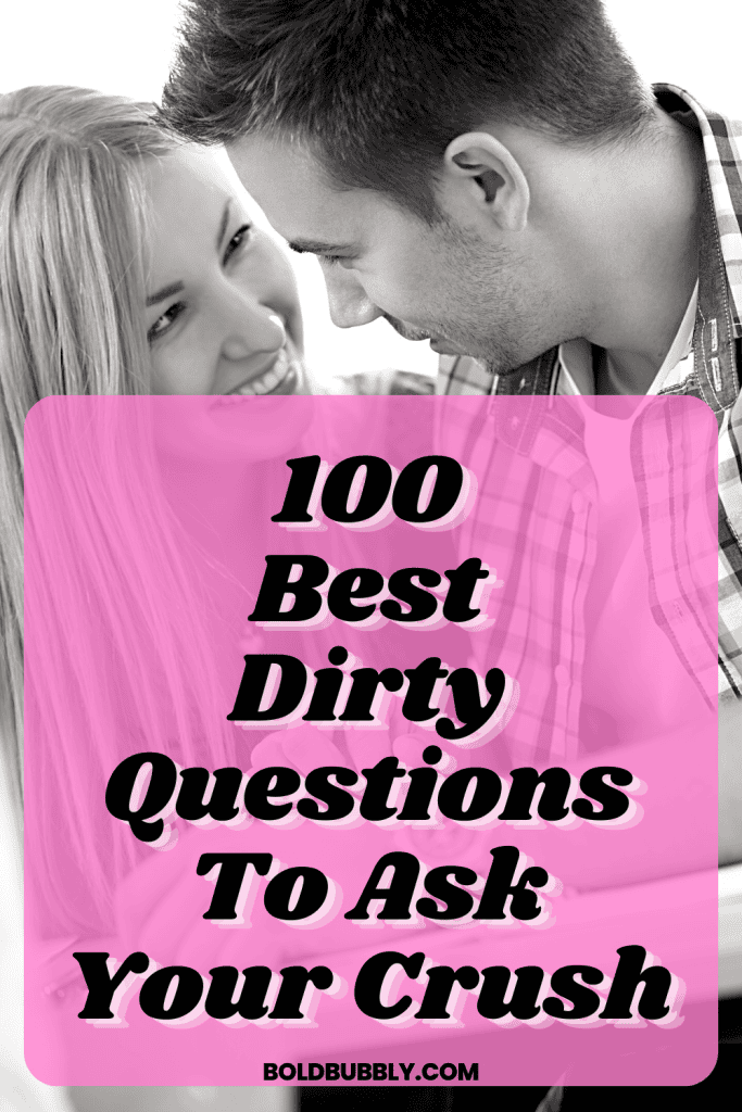 dirty questions to ask a guy