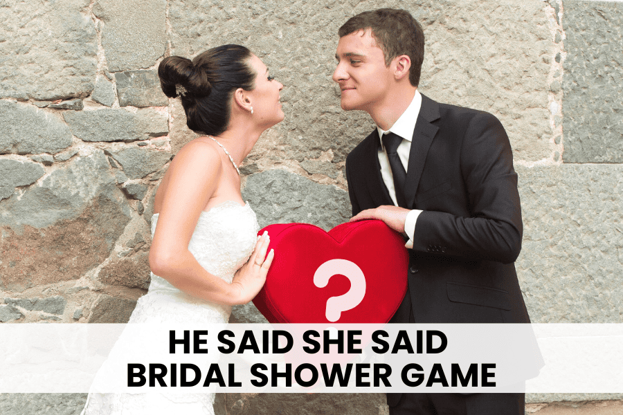 he said she said bridal shower game