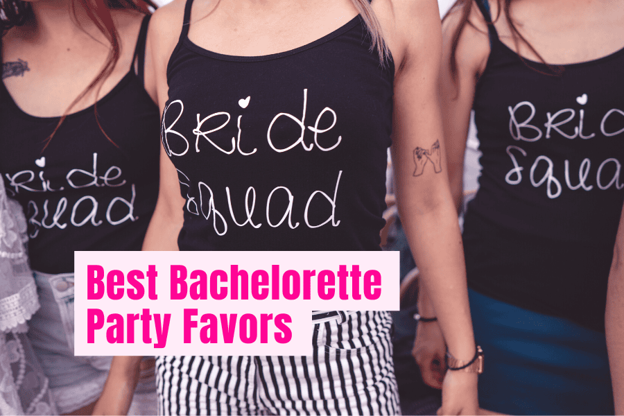 25 Best Bachelorette Party Favors For An Unforgettable Weekend - Bold ...