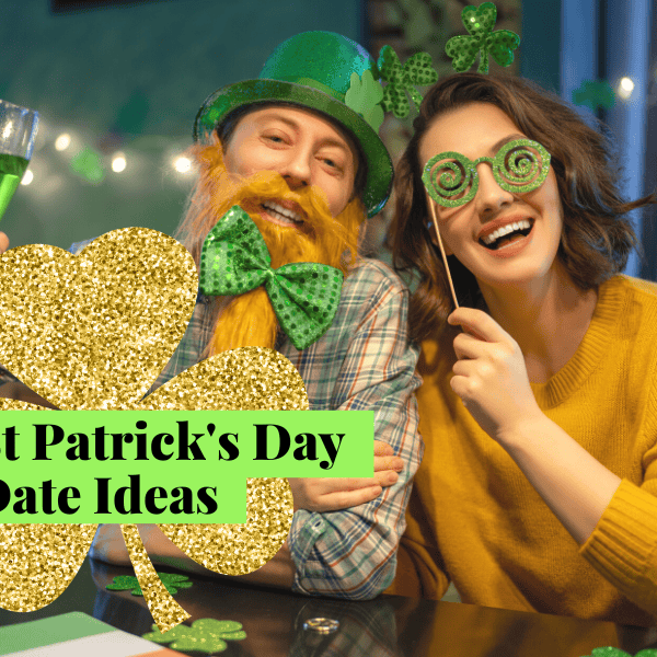 st patricks day date ideas