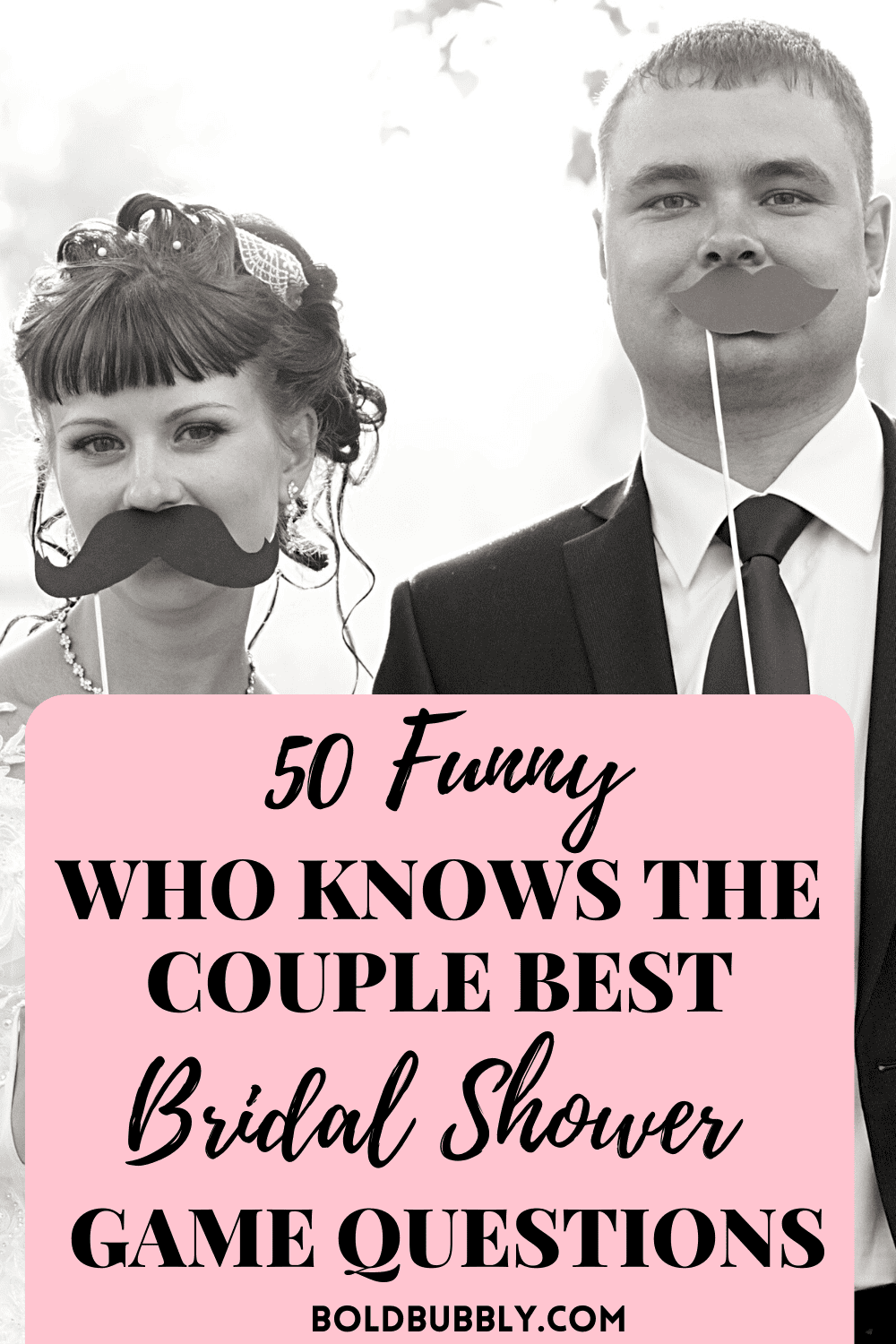 50 Funny Who Knows The Couple Best Questions - Bold & Bubbly