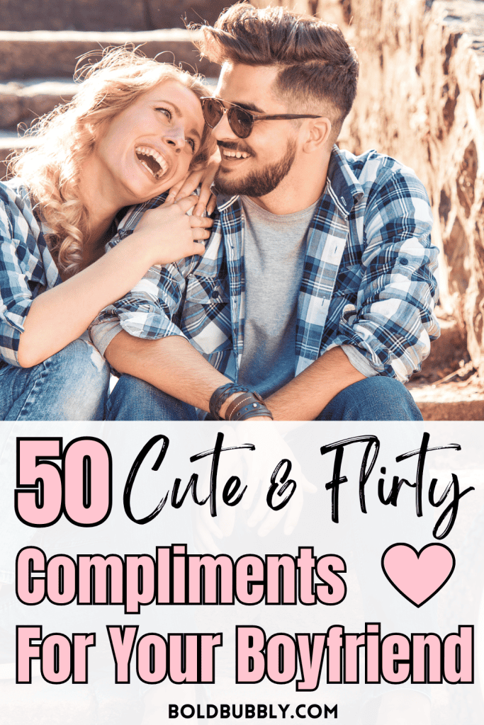 cute compliments for your boyfriend