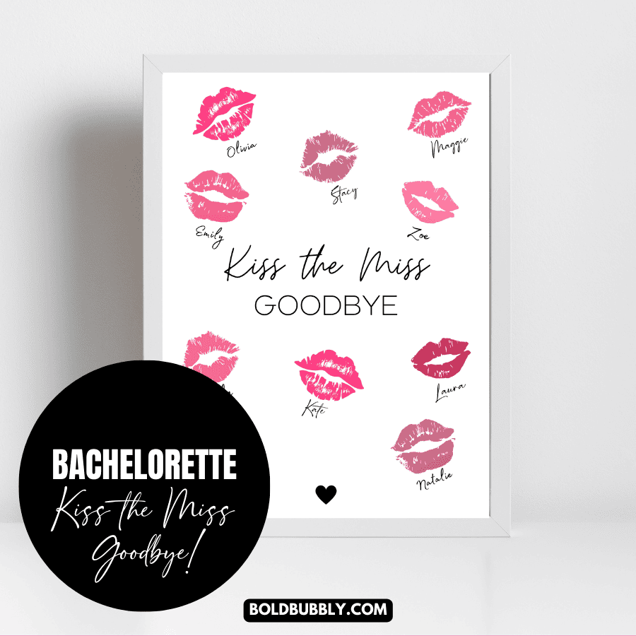 bachelorette party kiss the miss goodbye