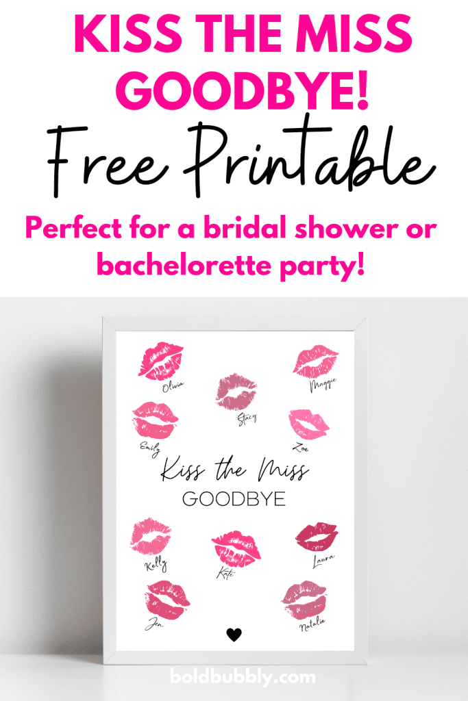 kiss the miss goodbye free printable