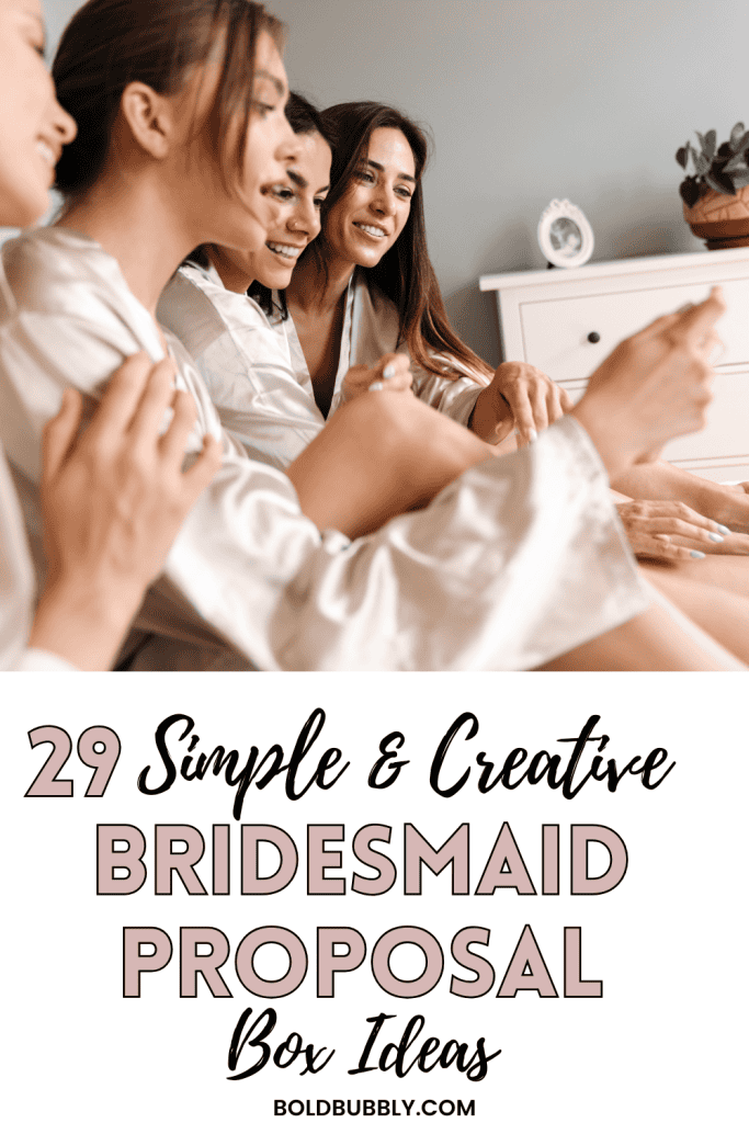 bridesmaid proposal box ideas