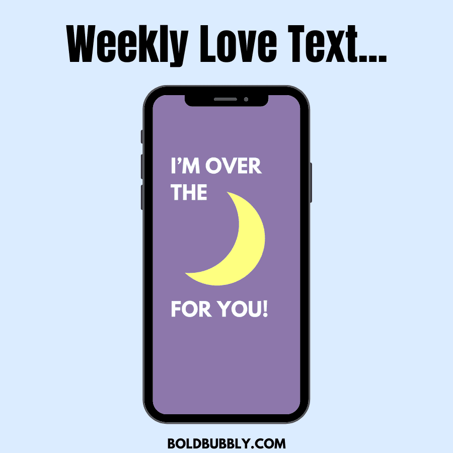 i'm over the moon for you love text messages