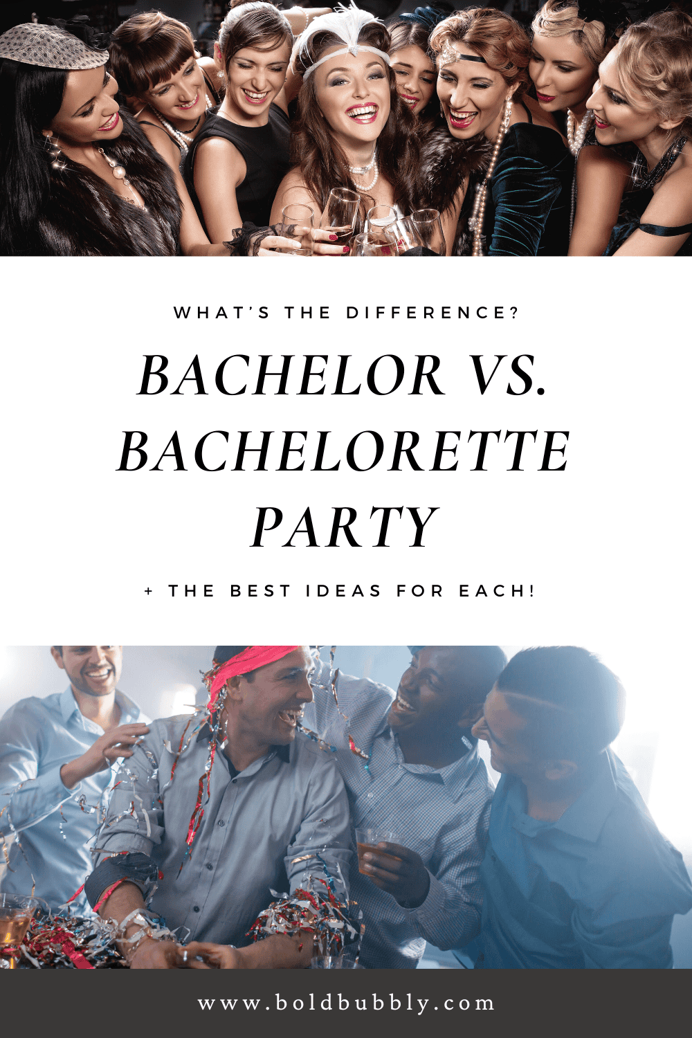 Bachelor vs Bachelorette Party Fun (What's The Difference?) Bold & Bubbly