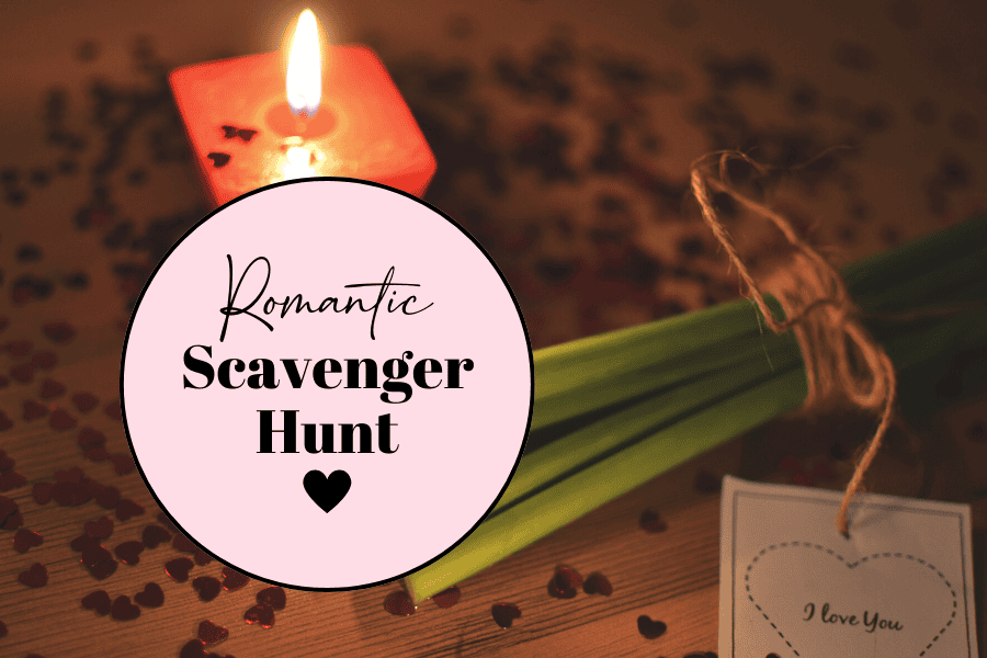 Best Romantic Scavenger Hunt + Clues & Riddles