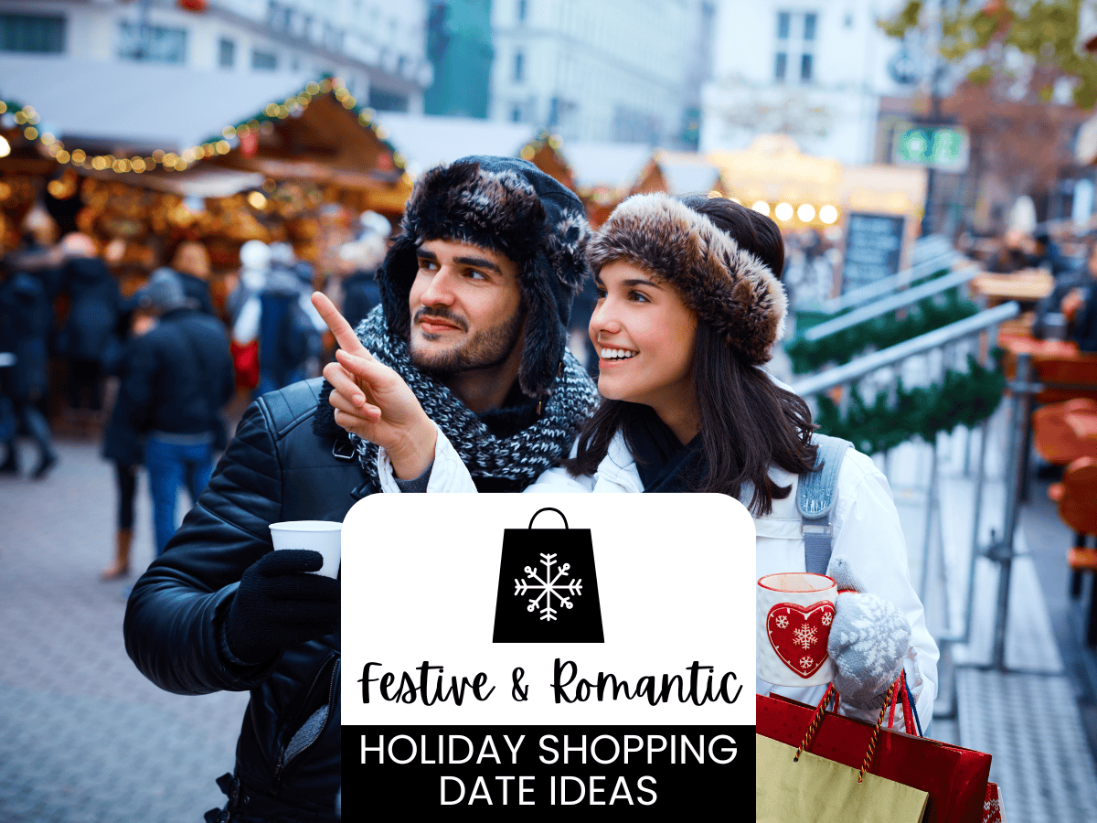 holiday shopping date ideas