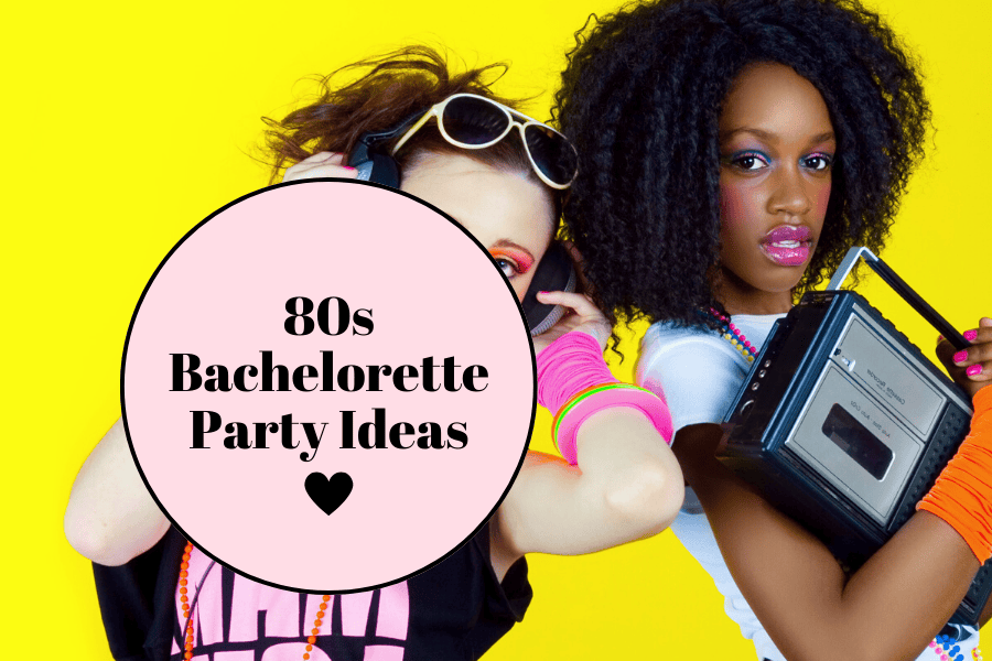 80s bachelorette party