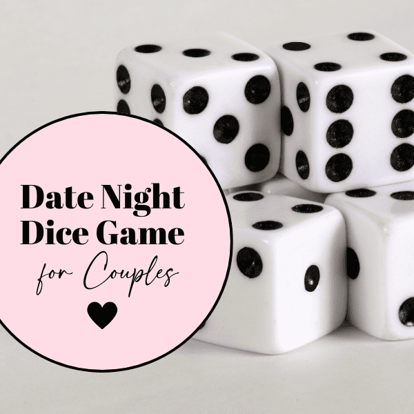 Ultimate Date Night Dice Game for Couples