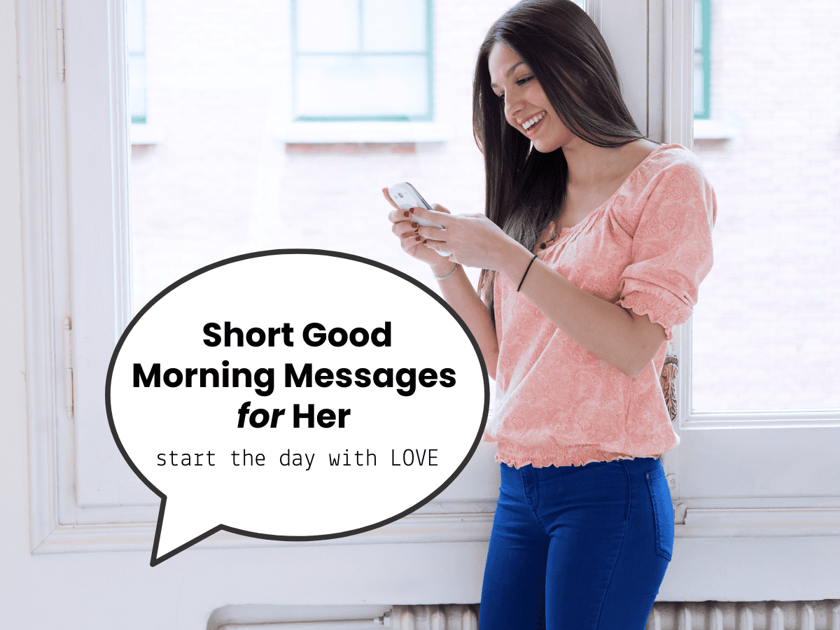 short good morning messages for her
