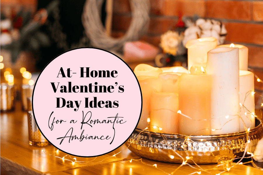 at home valentines ideas