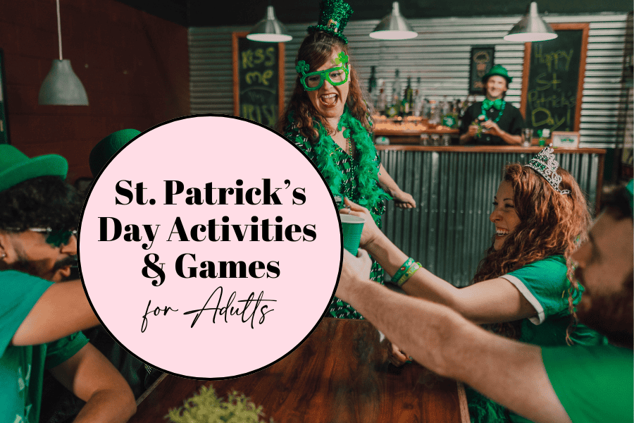 st patricks day activities for adults