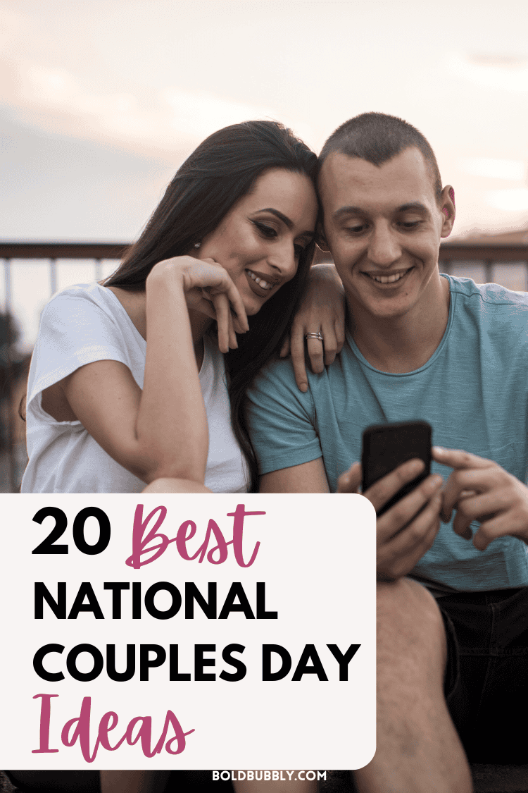 20 National Couples Day Ideas To Celebrate Your Love Bold & Bubbly