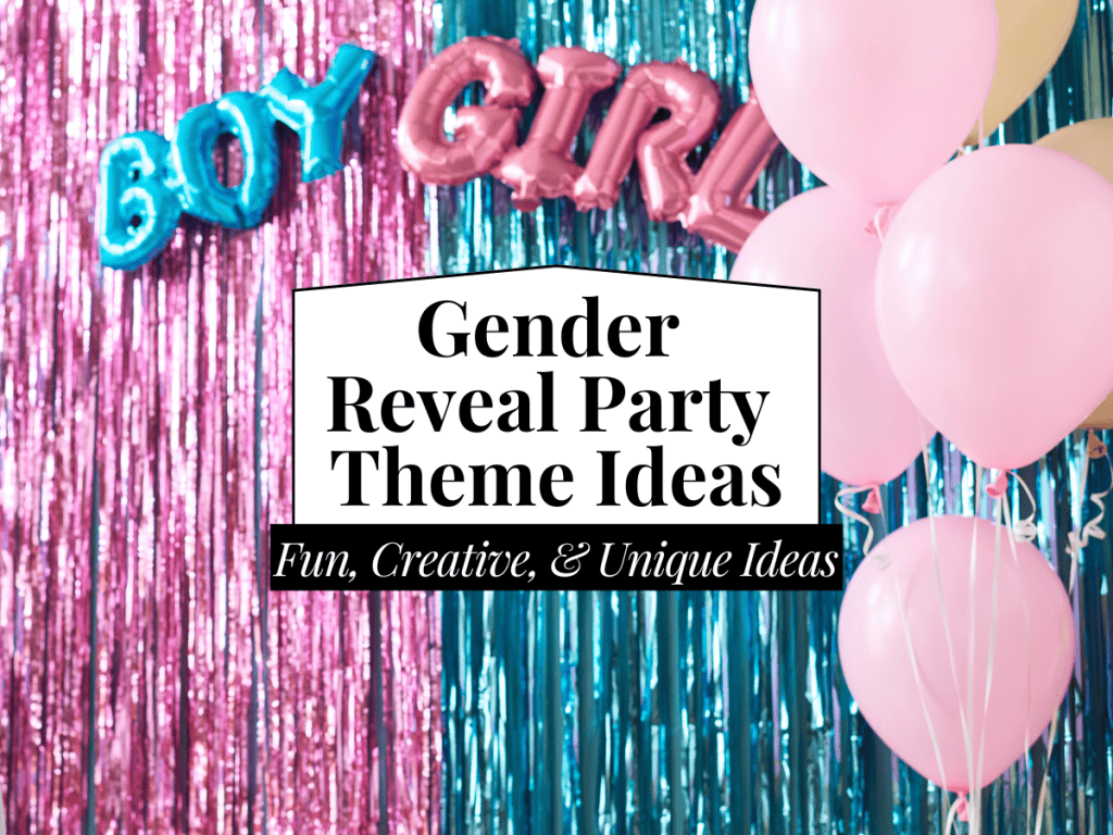 gender reveal party theme ideas