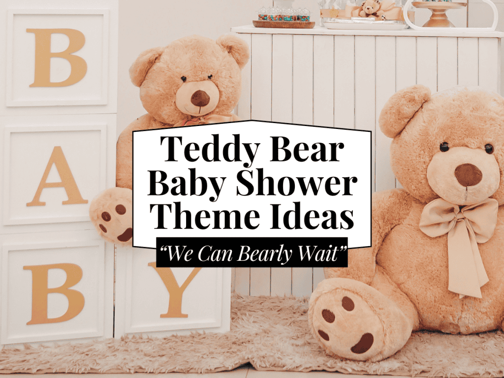 teddy bear baby shower theme