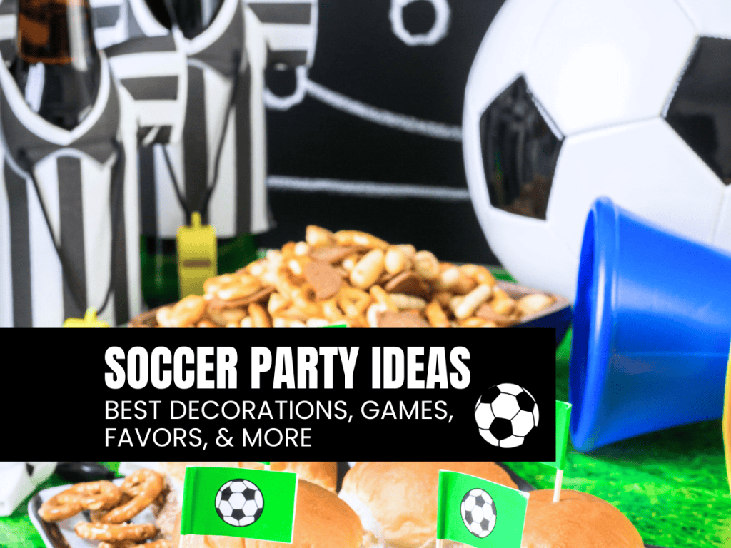 soccer party ideas